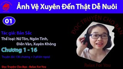 Ảnh Vệ Xuyên Đến Thật Dễ Nuôi